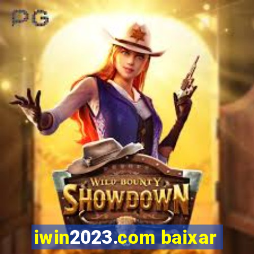 iwin2023.com baixar